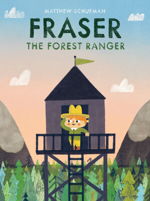 cover image of Fraser the Forest Ranger